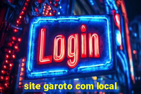 site garoto com local